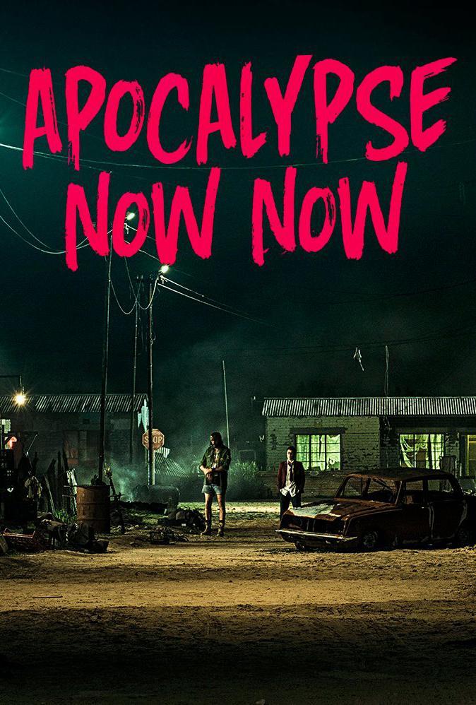 Apocalypse Now Now